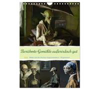 Berühmte Gemälde außerirdisch gut (Wandkalender 2026 DIN A4 hoch), CALVENDO Monatskalender: Alte Meister extraterrestrisch interpretiert - KI generiert