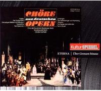 Berühmte Opernchöre (Kulturspiegel-Edition)