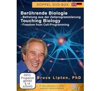 Berührende Biologie - Befreiung aus der Zellprogrammierung