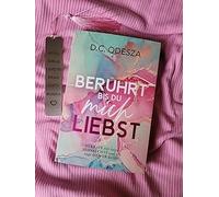 BERÜHRT bis du mich LIEBST: Verrate mir deine Sehnsüchte und ich sag die, wer du bist