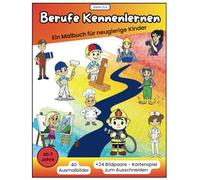 Berufe kennenlernen - Ein Malbuch für neugierige Kinder: 40 Ausmalbilder mit kurzen Berufsbeschreibungen und typischen Arbeitsutensilien, ab 3 Jahren - LERNEN - MALEN - SPIELEN