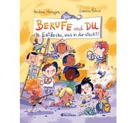 Berufe und DU: Entdecke, was in dir steckt!