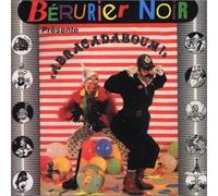 Bérurier Noir - Abracadaboum