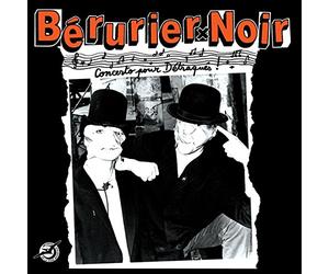 Berurier Noir - Concerto pour Detraques [Import]
