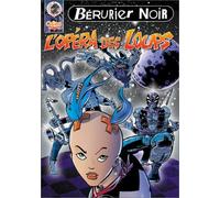Les Bérurier Noir – L'opéra des loups