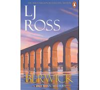 Berwick: The thrilling detective murder mystery from the bestselling author of Holy Island