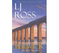 Berwick: The thrilling detective murder mystery from the bestselling author of Holy Island