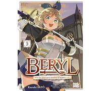 Beryl : de paysan à maître d'armes T05
