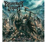 Berzerker Legion – Chaos Will Reign – CD – Édition limitée, bonus, explicite, pochette O-card