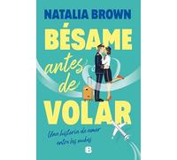 Bésame antes de volar