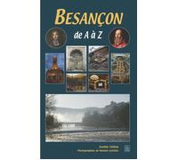 Besançon de A à Z - Evelyne Toillon - Nouvelles Editions Sutton - broché - Guide
