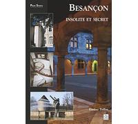 Besançon insolite et secret