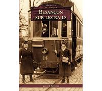 Besançon sur les rails