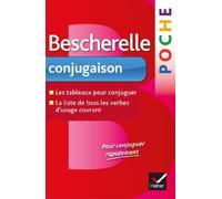 Bescherelle: Bescherelle Poche Conjugaison by Brossier, Evelyne, Collectif published by Editions Hatier (2013)