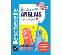 Bescherelle - Boostez votre anglais ! 48 épisodes, 10 minutes par jour Pour tous ceux qui veulent se remettre à l'anglais - Wilfrid Rotgé - Hatier - broché - Méthode de langue