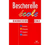 Bescherelle Ecole : Exercices, CM2