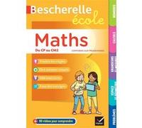 Bescherelle école - Maths (CP, CE1, CE2, CM1, CM2): tout le programme de maths à l'école primaire