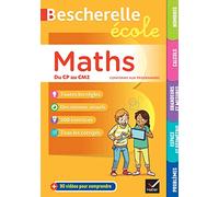 Bescherelle école - Maths (CP, CE1, CE2, CM1, CM2): tout le programme de maths à l'école primaire