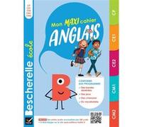 Bescherelle école - Mon maxi cahier d'anglais (CP, CE1, CE2, CM1, CM2) Martial Defrasne (Auteur), Laurent Héron (Auteur), Corinne Touati (Auteur), Hélène Wormser (Auteur), Bruno Liance (Illustration),