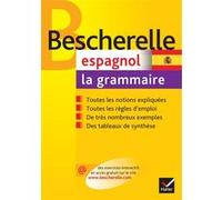 Bescherelle - Espagnol : la grammaire Monique Da Silva (Auteur), Carmen Pineira-Tresmontant (Auteur)