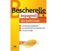 Bescherelle - Espagnol : les exercices: exercices de grammaire espagnole