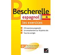 Bescherelle - Espagnol : les exercices: exercices de grammaire espagnole