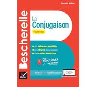 Bescherelle - La conjugaison pour tous (nouvelle édition) Pour conjuguer tous les verbes français - Collectif - Hatier - cartonné - Dictionnaire et encyclopédie