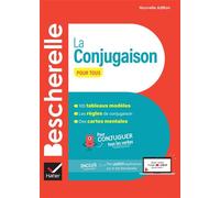 Bescherelle - La conjugaison pour tous (nouvelle édition) Pour conjuguer tous les verbes français - Collectif - Hatier - cartonné - Dictionnaire et encyclopédie