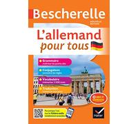 Bescherelle - L'allemand pour tous: tout-en-un (grammaire, conjugaison, vocabulaire)