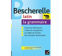 Bescherelle - Latin : la grammaire La référence sur la grammaire latine - Bernard Bortolussi - Hatier - cartonné - Scolaire / Universitaire