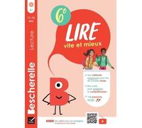 Bescherelle - Lire vite et mieux 6e Cahier d'entraînement à la lecture fluide - Sophie Bernhardt - Hatier - broché - Scolaire / Universitaire