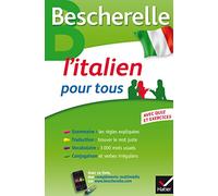 Bescherelle L'italien pour tous: Grammaire, Vocabulaire, Conjugaison...