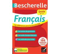 Bescherelle Lycée - Français 2de, 1re Nouveau Bac