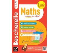 Bescherelle lycée - Maths 2de, 1re, Tle Nouveau bac: tous les programmes de maths au lycée