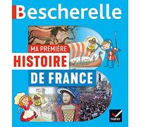 Bescherelle - Ma première histoire de France