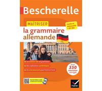 Bescherelle – Maîtriser la grammaire allemande – Grammaire & exercices (B1-B2) – Hatier
