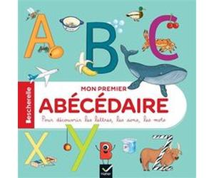Bescherelle - Mon premier abécédaire Isabelle Chavigny (Auteur), Caroline Modeste (Auteur)