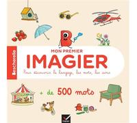 Isabelle Chavigny – Mon premier imagier Bescherelle 2-5 ans – Pour découvrir le langage
