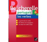 Bescherelle - Portugais : les verbes: la référence sur la conjugaison portugaise