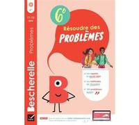 Bescherelle - Résoudre des problèmes 6e Cahier d'entraînement en maths - Jérôme Mante - Hatier - broché - Scolaire / Universitaire