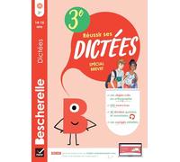 Bescherelle - Réussir ses dictées et progresser en orthographe - 3e Spécial Brevet: règles, exercices d'orthographe & dictées (audio)