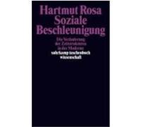 Beschleunigung, Suhrkamp Taschenbuch Wissenschaft Hartmut Rosa (Auteur)