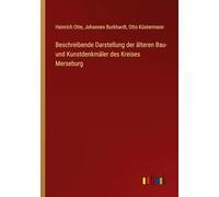 Beschreibende Darstellung der älteren Bau- und Kunstdenkmäler des Kreises Merseburg