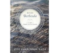 Beside Bethesda by Joni Eareckson Tada Joni Eareckson Tada (Auteur)