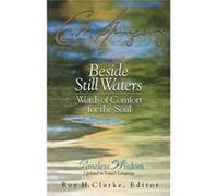 Beside Still Waters by Charles H. Spurgeon C. H. Spurgeon, Roy H. Clarke (Auteur)