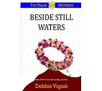 Beside Still Waters: (Psalm 23 Mysteries)