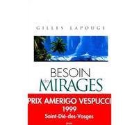 Besoin de mirages - Gilles Lapouge - Seuil - broché - Roman