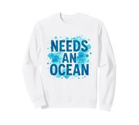 Besoin d'un océan, Bleu, Eau, Vagues Sweatshirt