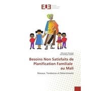 Besoins Non Satisfaits de Planification Familiale au Mali - Mburano Rwenge - Universitaires Europeennes - broché - Essai