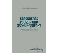 Besonderes Polizei- und Ordnungsrecht: in Nordrhein-Westfalen